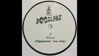 AFFAIRS SIGGATUNEZ LIVE EDIT DOODLEGZ 1 [upl. by Catto335]