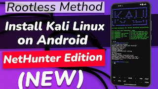 How To Install Kali Linux NetHunter On ANY Android Device in 10 Minutes ROOTLESS METHOD [upl. by Swor]