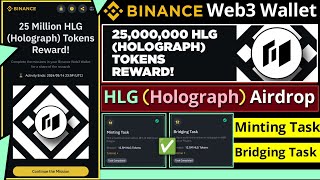 25 Million HLG Tokens Reward  Holograph Airdrop  Binance Web3 Wallet New Tasks [upl. by Scevor]