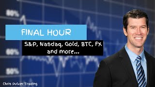 Chris Pulver Trading  FINAL HOUR LIVE Analysis SPY QQQ BTC Gold FX [upl. by Ludwigg]