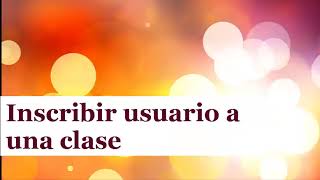 Crear usuario y matricular usuario en curso en moodle [upl. by Bensen]