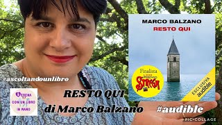 ascoltandounlibro Ep 01 RESTO QUI  di Marco Balzano  audiolibro audible [upl. by Aniram]