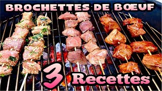 Brochettes de Bœuf 3 recettes [upl. by Maxey]