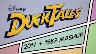 DuckTales MASHUP 2017 and 1987 versions [upl. by Enitsirc]