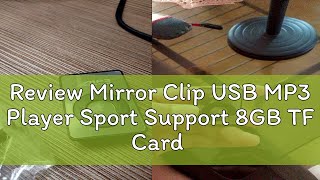 Review Mirror Clip USB MP3 Player Sport Support 8GB TF Card Portable Mini Music Media Player DELT [upl. by Idnib]