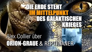 Galaktischer Krieg gegen KI  ORIONGRAUE  REPTILIANER  Alex Collier amp Dr Michael Salla [upl. by Ahsiek202]