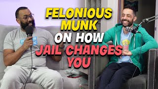 Felonious Munk on How Jail Changes You  Chemistry Test [upl. by Elsi]