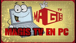 INSTALA MAGIS TV EN TU PC FACIL [upl. by Tipton483]