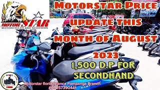 Motorstar Price update this month of August 2023 1500 dp for Secondhand [upl. by Condon380]