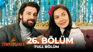 Zümrüdüanka 26 Bölüm FİNAL [upl. by Marijn]