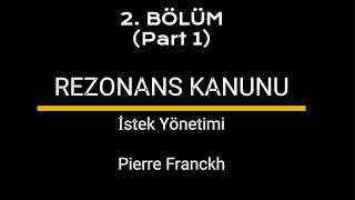 REZONANS KANUNU 2 Bölüm  SESLİ KİTAP PART 1 [upl. by Suolevram468]