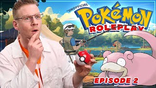 POKEMON ROLEPLAY  Ep 2  Total Ship Show Unofficial RPG Adventure [upl. by Cassandry322]