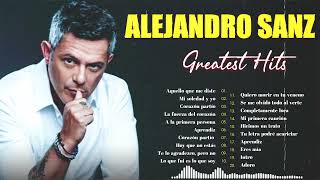 Alejandro Sanz Las canciones más escuchadas en 2023 30 GRANDES EXITOS Mix Románticas [upl. by Ellenrahs]