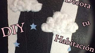 DIY Decora tu habitación Con nubes [upl. by Krasnoff]