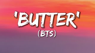 BTS  Butter Lyrics  BTS ft [upl. by Milore389]