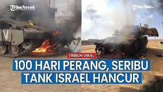 11 Ribu Roket amp Rudal Meluncur ke Israel Selama 100 Hari Perang Seribu Kendaraan Militer IDF Hancur [upl. by Carolynne]