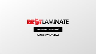 Bestlaminate Panele Winylowe  Montaż paneli z zamkiem UNILIN [upl. by Blount]