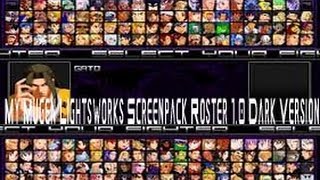 My Mugen Lightworks Screenpack Roster 10 Dark Version [upl. by Tcideneb193]