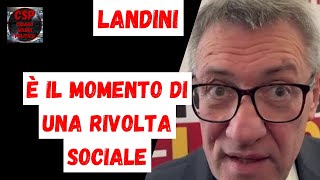 LANDINI  E IL MOMENTO DI UNA RIVOLTA SOCIALE  PEGGIO DI TOTO CON LA FONTANA DI TREVI [upl. by Oileduab]