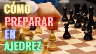 PASO A PASO Cómo preparar partidas en ajedrez [upl. by Ennylhsa]