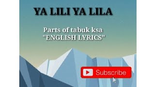 ENGLISH LYRICS NG quotquotYALILIYALILAquotquot [upl. by Rinum]