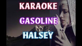 GASOLINE  HALSEY KARAOKE [upl. by Adnolrehs]