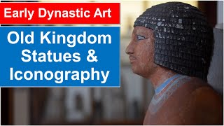 The Old Kingdom Ancient Egyptian Art [upl. by Lamahj]