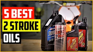 The 5 Best 2 Stroke Oils Reviews and Buying Guide In 2022 [upl. by Lekim]