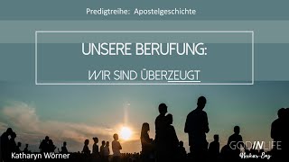 Wir sind überzeugt  Katharyn Wörner  03112024 [upl. by Anuska986]