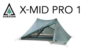 Durston XMid Pro 1  Ultralight Dyneema Tent [upl. by Telrahc358]