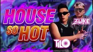 HOUSE SO HOT  VUI NHƯ TẾT 2024  DJ TILO x ZUKE [upl. by Ordnael]