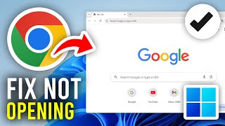 How To Fix Google Chrome Not Opening In Windows 11 amp 10  Full Guide [upl. by Shevlo]