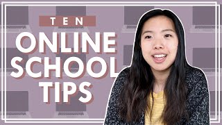 My Top 10 Online School Tips for Students [upl. by Beverlie909]