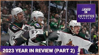 A Locked On Coyotes Year in Review Part 2 [upl. by Vivian]