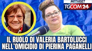 OMICIDIO DI RIMINI IL RUOLO DI VALERIA BARTOLUCCI NELL’OMICIDIO DI PIERINA PAGANELLI [upl. by Dunning781]