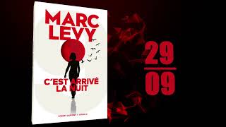 Marc Levy  Cest arrivé la nuit  Teaser [upl. by Labanna]