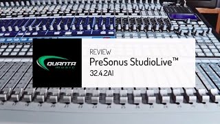 Review PreSonus StudioLive 3242AI [upl. by Geof]