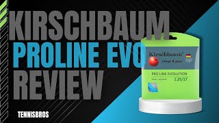 Kirschbaums Pro Line Evolution  TennisBros String Review [upl. by Bekah]