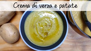 CREMA DI VERZA E PATATE  Leggera cremosa e saporita [upl. by Schweitzer]