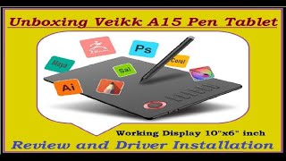 Veikk A15 Pen Tablet Review llUnboxing and Driver Downloadll [upl. by Aridaj]