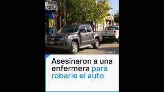 ASALTO Y MUERTE EN LA MATANZA I Asesinaron a una enfermera para robarle el auto [upl. by Pelaga327]