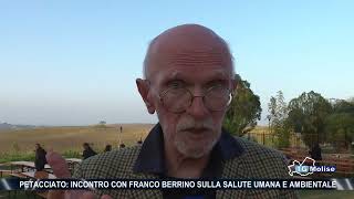 Petacciato incontro con Franco Berrino sulla salute umana e ambientale [upl. by Aslehc872]