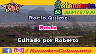 Rocio Quiroz Basta karaoke PRODUCCIONES ROBERTO [upl. by Tra408]