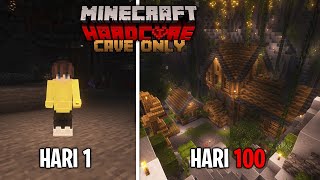 100 Hari di Minecraft Hardcore Tapi Cave Only [upl. by Ecirtael322]