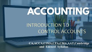 Control Accounts  Subsidiary Ledgers  Control Account Reconciliation [upl. by Sillaw657]