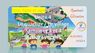 اللغة الفرنسية المستوى الأول إبتدائي unité 4 le quartier le village semaines 3et4 Activités orales [upl. by Naillimxam784]