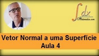 GRINGS  Vetor Normal a uma Superfície  Aula 4 [upl. by Malilliw]