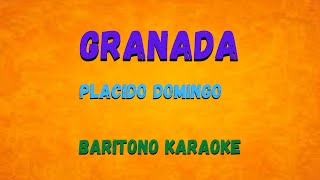 quotKaraoke de Granada  Plácido Domingo Tonos Bajos y Barítonosquot [upl. by Ehcadroj]