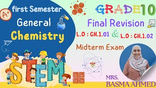 E04  STEM Grade 10  First Semester  Chemistry  Final Revision on LO  CH 1 01 amp CH 102 Exam [upl. by Auj859]