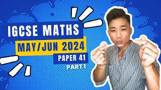 4a 058041MJ24 part 1 Q15  MAYJUNE 2024 VARIANT 41  IGCSE MATHS Extended MARKING SCHEME [upl. by Schuh]